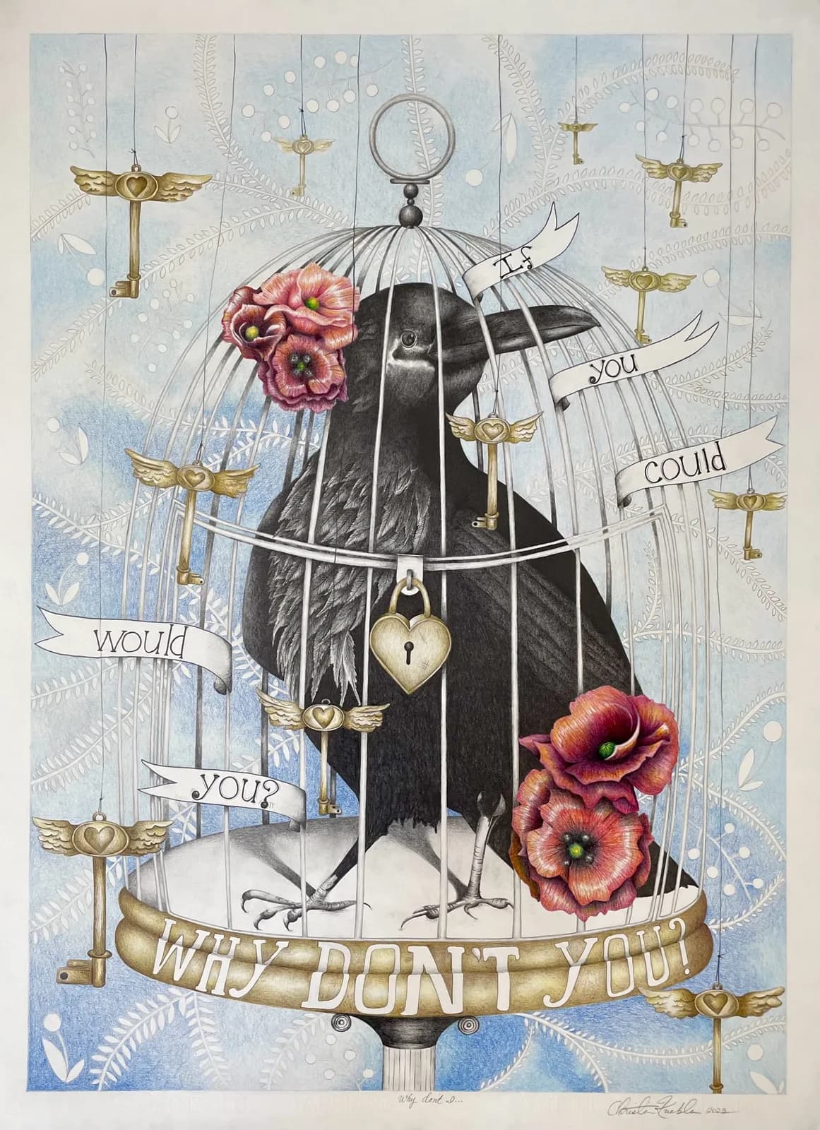 A black raven in a ornate birdcage adorned with gold keys, red poppies, and inspirational text on mixed-media paper.